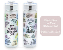 Load image into Gallery viewer, 20oz Frosted Glass Water Bottle, Daily Reminder Vulgar Edition, Flip Top Lid w Strap Included, Affirmation, Mother&#39;s Day, Water Tracker
