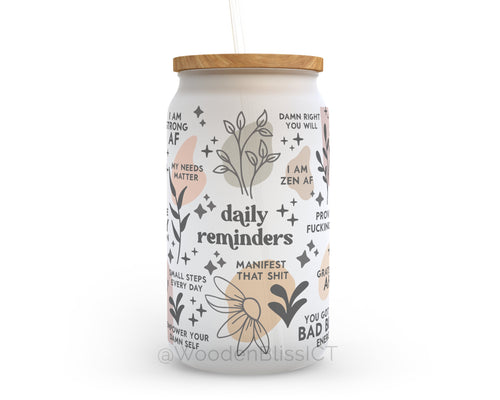 Daily Affirmation Vulgar Edition Glass Cup, Iced Coffee Glass Can, Frosted Glass Tumbler, Mental Health Cup, Gift For Her, Christmas Gift